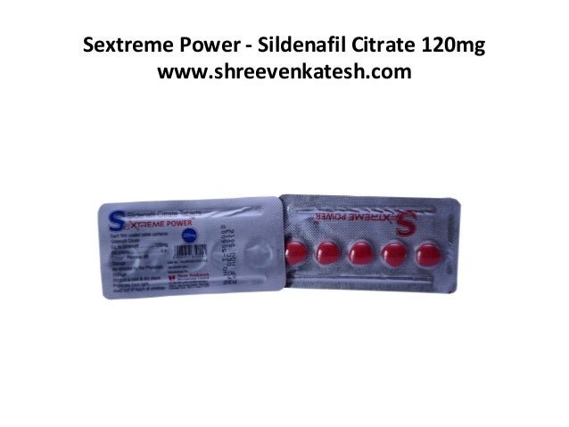 Sextreme power sildenafil citrate 120mg